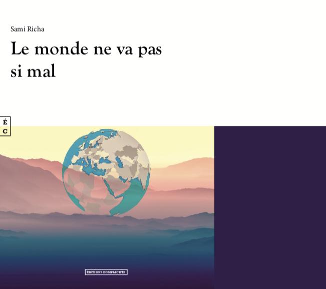 كتاب للبروفسور سامي ريشا بالفرنسية بعنوان حال العالم ليست بهذا السوء: رسالة أمل وتفاؤل